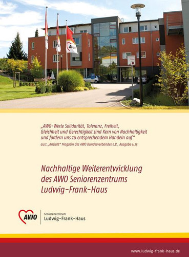 Nachhaltige Weiterentwicklung des AWO Seniorenzentrums Ludwig-Frank-Haus
